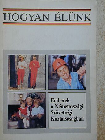 Heidrun Vanselow - Hogyan élünk [antikvár]