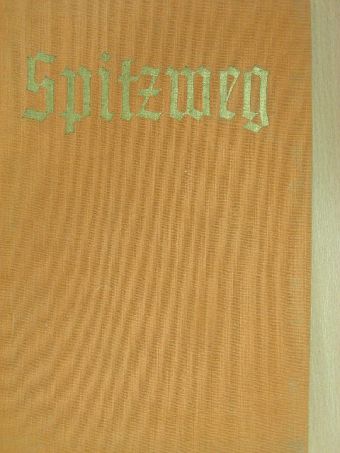 Max von Boehn - Carl Spitzweg (gótbetűs) [antikvár]