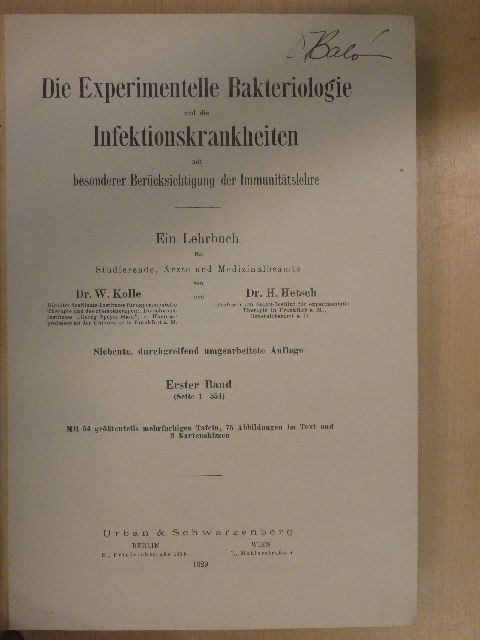 Dr. H. Hetsch - Die Experimentelle Bakteriologie und die Infektionskrankheiten mit besonderer Berücksichtigung der Immunitätslehre I. [antikvár]