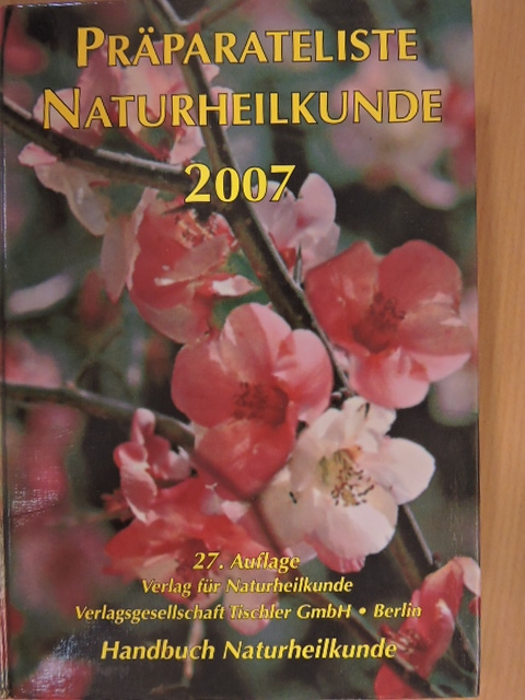 Präparateliste Naturheilkunde 2007 [antikvár]