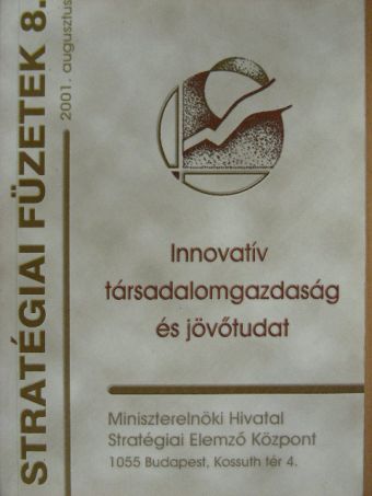 Innovatív társadalomgazdaság és jövőtudat [antikvár]