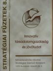 Innovatív társadalomgazdaság és jövőtudat [antikvár]