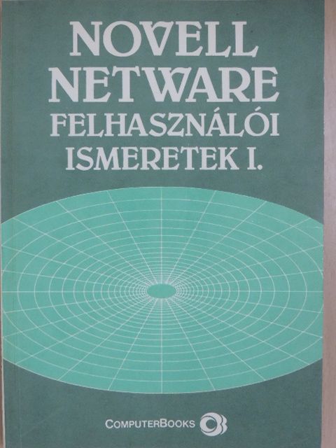 Dr. Tamás Péter - Novell netware felhasználói ismeretek I. [antikvár]