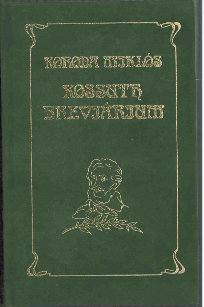 Koroda Miklós - Kossuth breviárium [antikvár]
