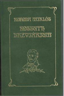 Koroda Miklós - Kossuth breviárium [antikvár]