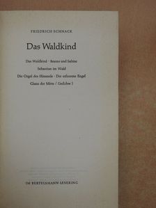 Friedrich Schnack - Das Waldkind [antikvár]