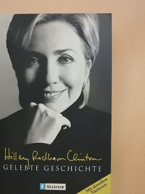 Hillary Rodham Clinton - Gelebte Geschichte [antikvár]