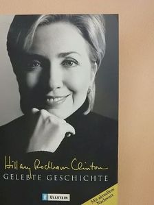 Hillary Rodham Clinton - Gelebte Geschichte [antikvár]