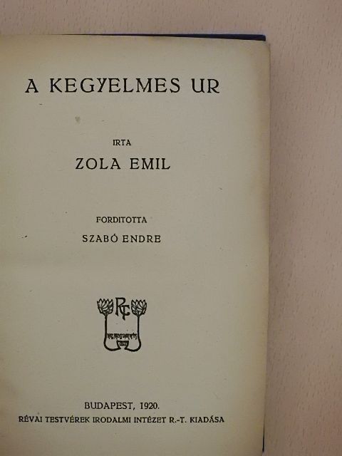Zola Emil - A kegyelmes ur [antikvár]