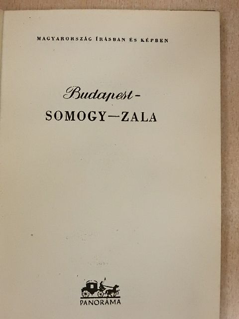 Huba László - Budapest-Somogy-Zala [antikvár]