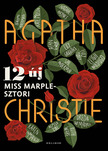 12 új Miss Marple-sztori [eKönyv: epub, mobi]