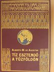 Alberto M. de Agostini - Tíz esztendő a Tűzföldön [antikvár]