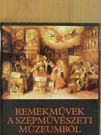 Aggházy Mária - Remekművek a Szépművészeti Múzeumból [antikvár]