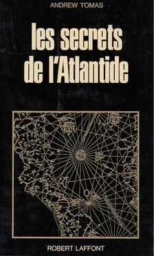 Andrew Tomas - Les secrets de l'Atlantide [antikvár]