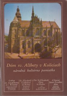 Dóm sv. Alzbety v Kosiciach [antikvár]