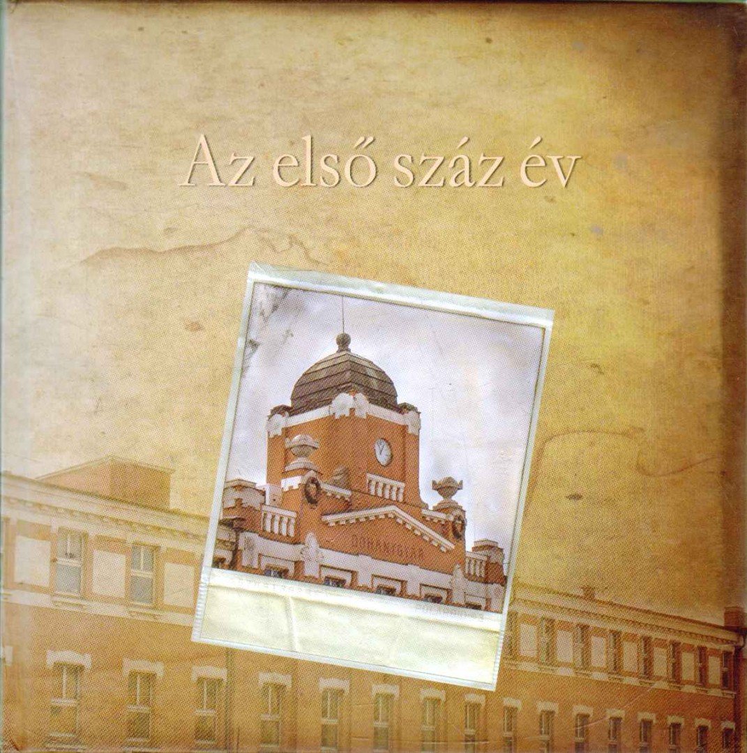 Kiss Zoltán - Az első száz év - The first century [antikvár]