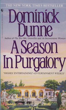 Dominick Dunne - A Season in Purgatory [antikvár]