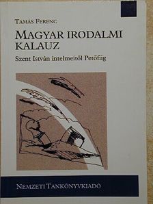 Tamás Ferenc - Magyar irodalmi kalauz [antikvár]