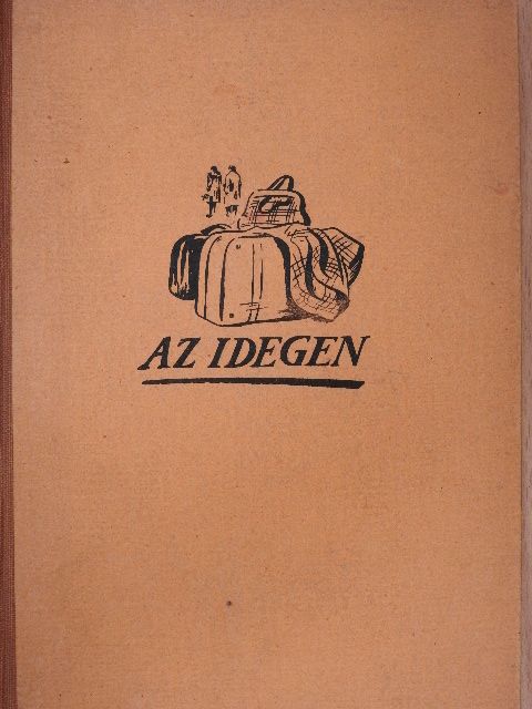 Kolozs Pál - Az idegen [antikvár]