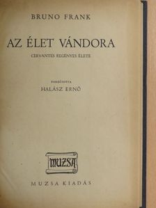Bruno Frank - Az élet vándora [antikvár]