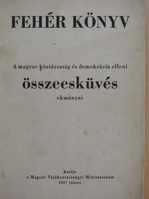 Arany Bálint - Fehér könyv [antikvár]