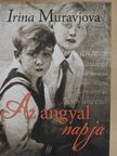 Irina Muravjova - Az angyal napja [antikvár]