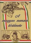 GÖRÖG FERENC - A magyar nemzet története [antikvár]