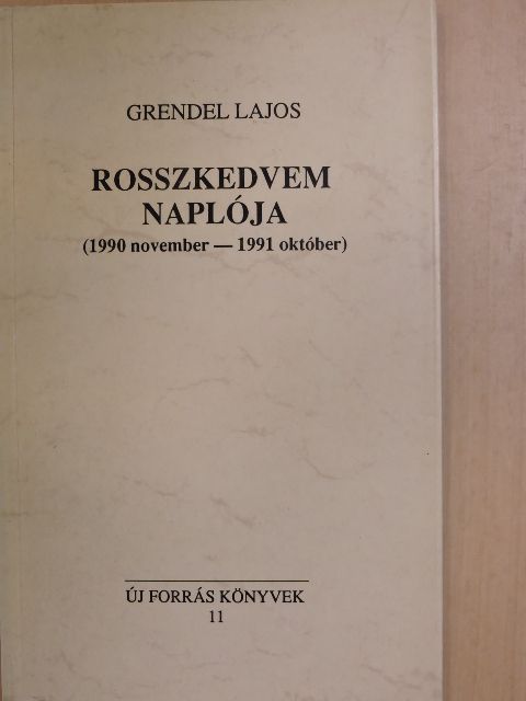 Grendel Lajos - Rosszkedvem naplója [antikvár]