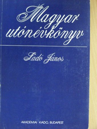 Ladó János - Magyar utónévkönyv [antikvár]