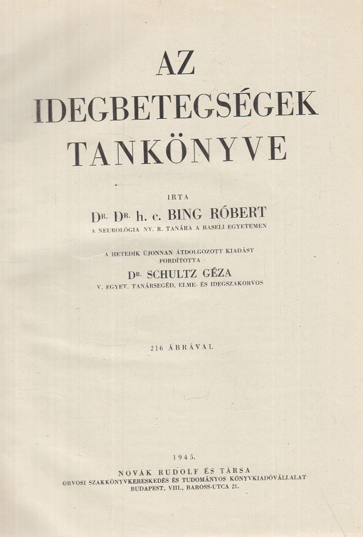 Bing Róbert - Az idegbetegségek tankönyve [antikvár]