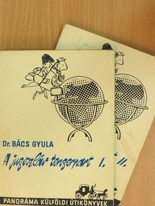 Dr. Bács Gyula - A jugoszláv tengerpart I-II. [antikvár]