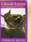 Caroline Silver - The Education of a Racehorse [antikvár]