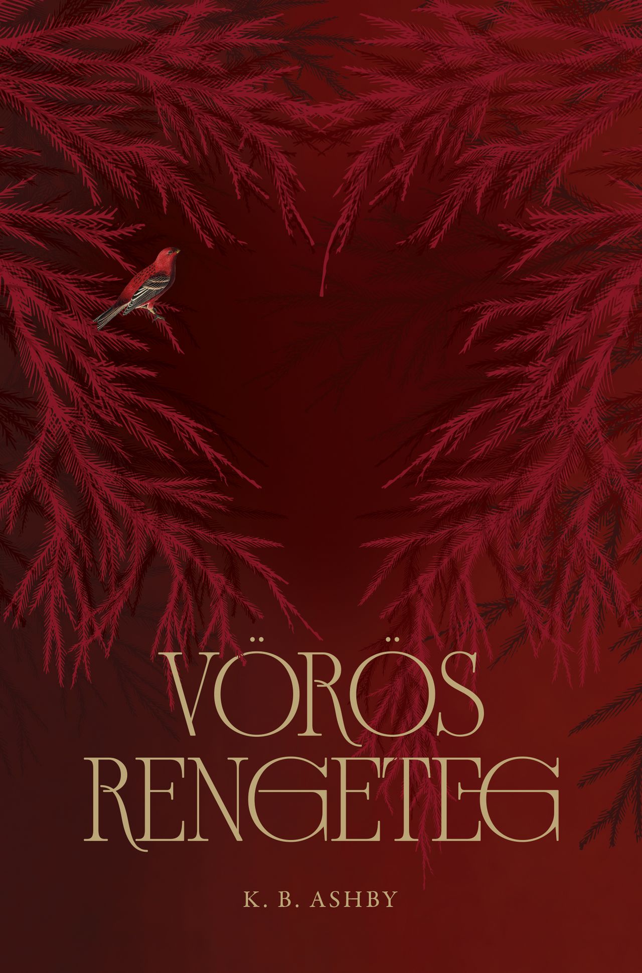 K. B. Ashby - Vörös Rengeteg