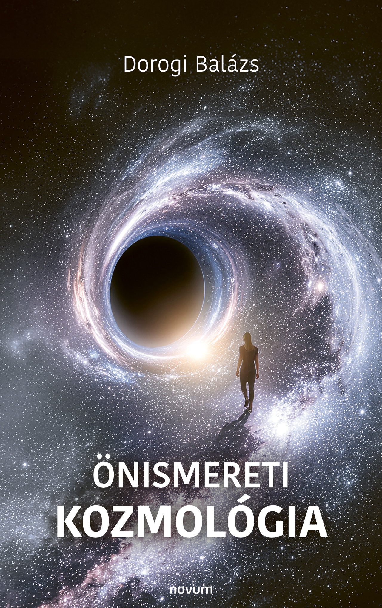 Dorogi Balázs - Önismereti Kozmológia
