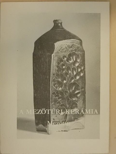 Gulyás Éva - A mezőtúri kerámia [antikvár]