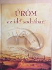 Báldi Tamás - Üröm az idő sodrában [antikvár]