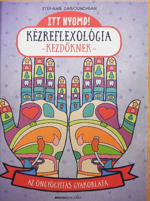 Stefanie Sabounchian - Kézreflexológia kezdőknek [antikvár]