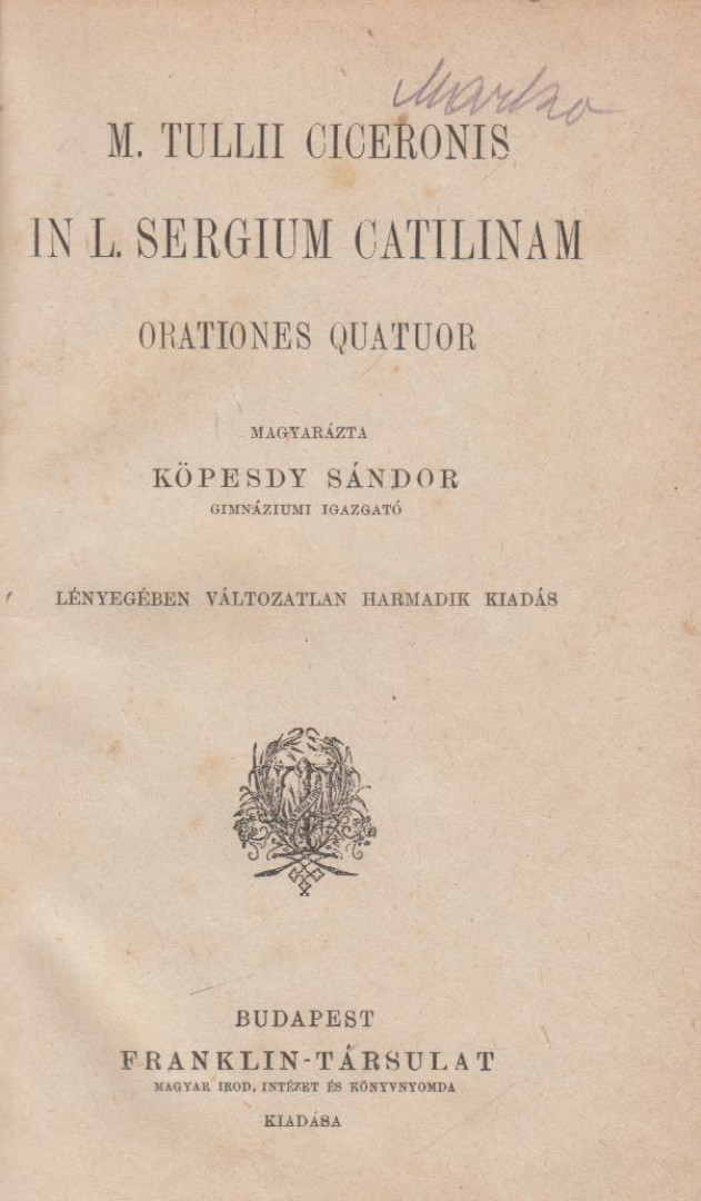 M. Tullii Ciceronis - L. Sergium Catilinam orationes quatuor [antikvár]