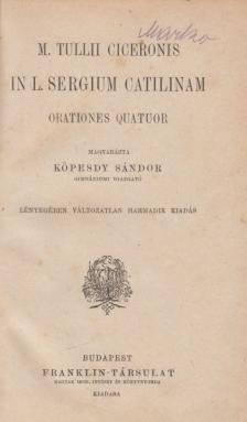 M. Tullii Ciceronis - L. Sergium Catilinam orationes quatuor [antikvár]