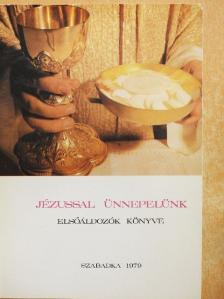 Jézussal ünnepelünk [antikvár]