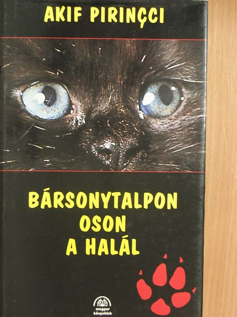 Akif Pirincci - Bársonytalpon oson a halál [antikvár]