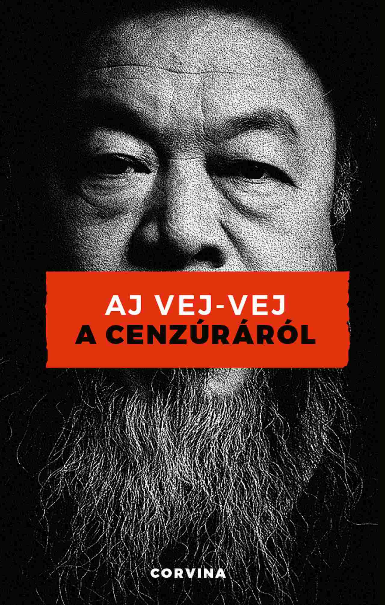 Aj Vej - Vej - A cenzúráról