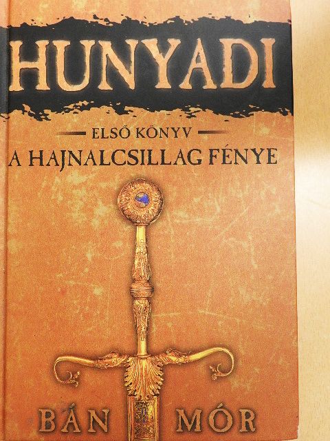Bán Mór - Hunyadi 1. [antikvár]