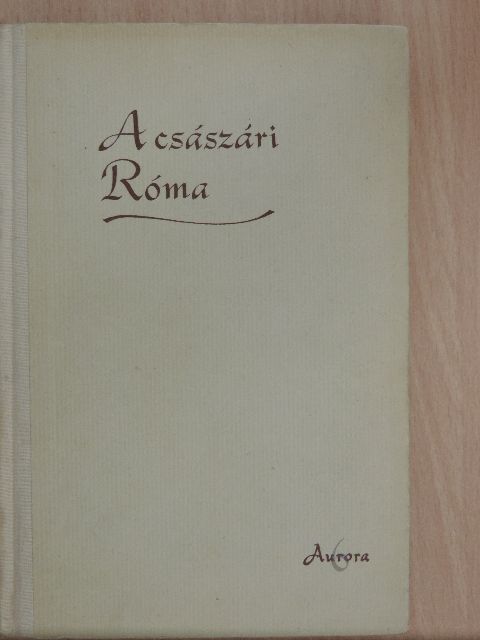 Josephus Flavius - A császári Róma [antikvár]