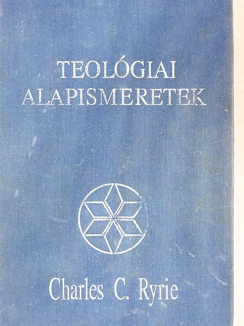 Charles C. Ryrie - Teológiai alapismeretek [antikvár]