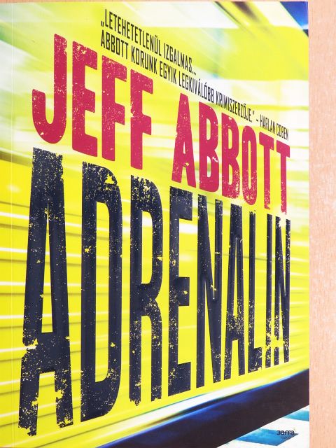 Jeff Abbott - Adrenalin [antikvár]