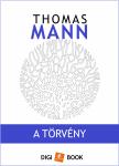 Thomas Mann - A törvény [eKönyv: epub, mobi]