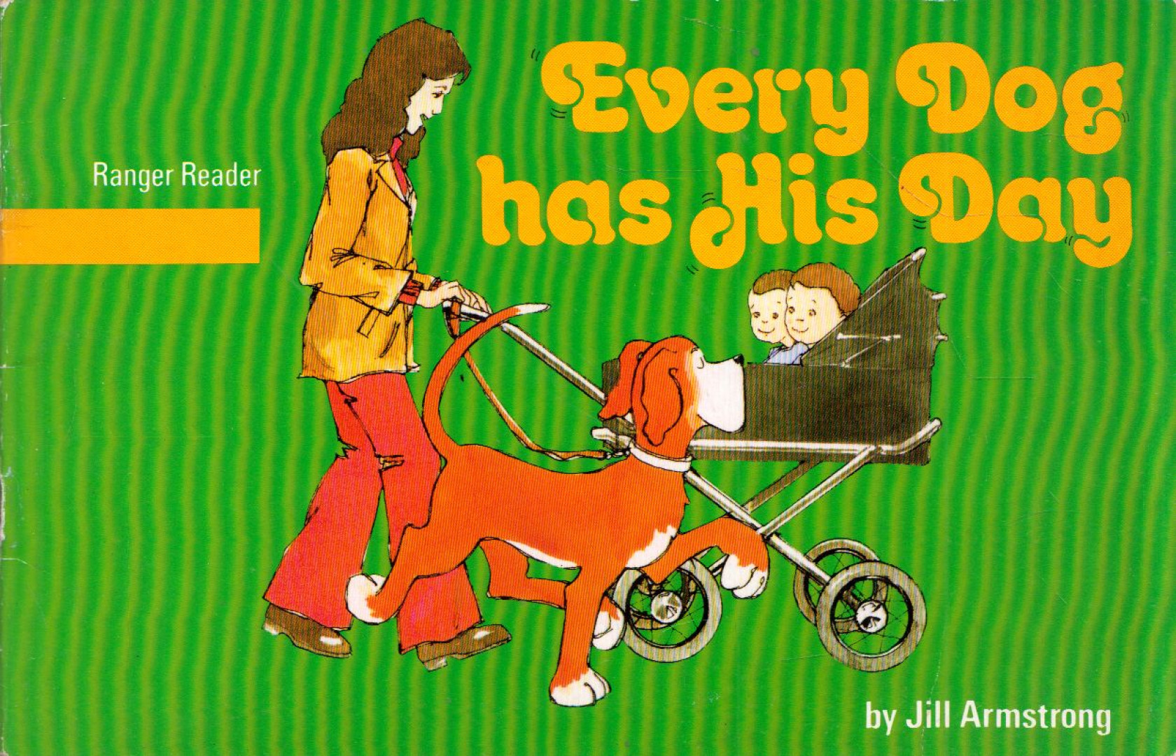 Jill Armstrong - Every Dog has His Day [antikvár]