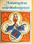 B. Nánási Éva - A történelem segédtudományai [antikvár]