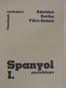 Bartha Éva - Spanyol nyelvkönyv I. [antikvár]